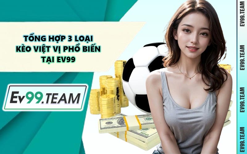 Tổng Hợp 3 Loại Kèo Việt Vị Phổ Biến Tại EV99
